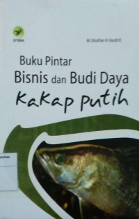 Buku pintar Bisnis dan Budidaya Kakap Putih