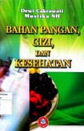 Bahan Pangan, Gizi dan Kesehatan