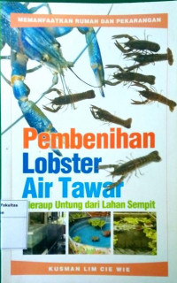 Pembenihan Lobster Air Tawar (Meraup untung dari lahan sempit)