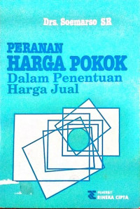 Peranan Harga Pokok Dalam Penentuan Harga Jual