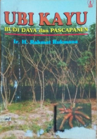 Ubi Kayu Budidaya dan Pascapanen