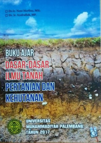 Dasar-dasar Ilmu Tanah Pertanian dan Kehutanan (Buku Ajar)