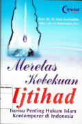 Meretas Kebekuan Ijtihad