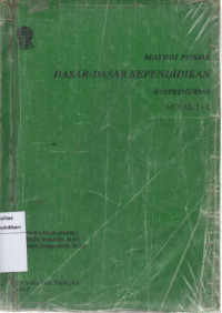 Materi Pokok: Dasar-Dasar Kependidikan