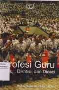 Profesi Guru Dipuji, Dikritisi dan Dicaci