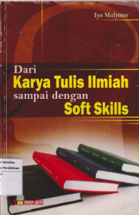 Dari karya tulis ilmiah sampai dengan soft skills