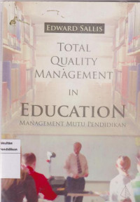 Tota Quaity Mangement in Education= Mnagement Mutu pendidikan