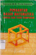 Pengantar dasar- dasar matematika logika dan teori himpunan