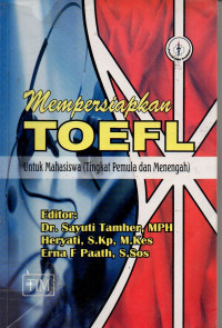 Mempersiapkan Toefl untuk Mahasiswa (Tingkat Pemula dan Menengah)