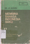 Membina Bahasa Indonesia Baku 