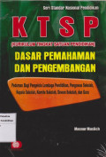 KTSP Dasar Pemahaman  dan Pengembangan 