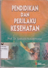 Pendidikan Dan Perilaku Kesehatan