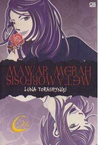 Mawar Merah: Metamorfosis