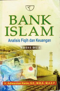 Bank Islam; Analisis Fiqih Dan Keuangan