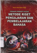 Prinsip-prinsip dasar metode riset pengajaran dan pembelajaran bahasa