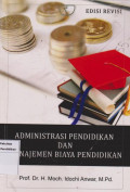 Administrasi Pendidikan dan Manajemen Biaya Pendidikan