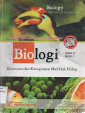 BIOLOGI 1: Kesatuan dan Keragaman Makhluk Hidup 