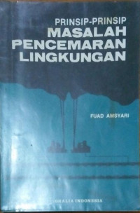 Prinsip-prinsip Masalah Pencemaran Lingkungan