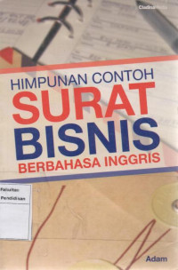 Himpunan Contoh Surat Bisnis Berbahasa Inggris