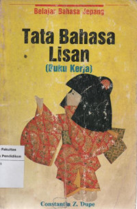 Belajar bahasa jepang Tata bahasa lisan: buku kerja