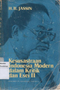 Kesusastraan Indonesia Modern Dalam Kritik dan Esei II