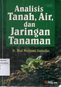 Analisis Tanah, Air dan Jaringan Tanaman