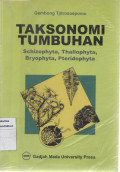 Taksonomi Tumbuhan: Schizophyta, Thallophyta, Bryophyta, Pteridophyta