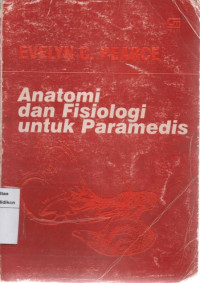 Anatomi dan Fisiologi Untuk Paramedis