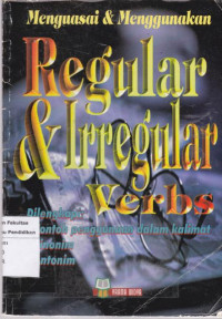 Menguasai & menggunakan regular & irregular verbs