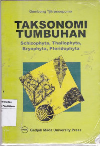 Taksonomi Tumbuhan: Schizophyta, Thallophyta, Bryophyta, Pteridophyta