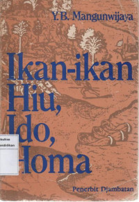 IKan -ikan Hiu,Ido, Homa