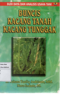 Buncis Kacang tanah kacang tunggak