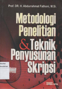 Metodologi penelitian & teknik penyusunan skripsi