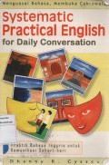 Systematic practical english for daily conversation