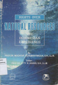 Rights over Natural resources the indonesian experience