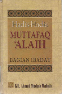 Hadis-Hadis Muttafaq'Allah Bagian Ibadat