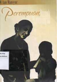 Perempuan, rumah kenangan