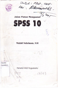 Jalan Pintas Menguasai SPSS 10