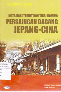 Matahari Terbit dan Tirai Bambu: Persaingan Dagang Jepang-Cina