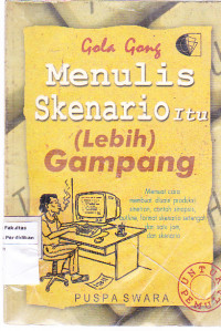 Menulis Skenario Itu (Lebih) Gampang