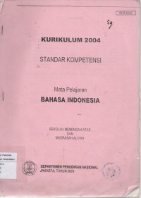 KURIKULUM 2004 Mata Pelajaran Bahasa Indonesia