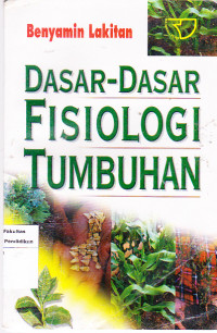 Dasar-Dasar Fisiologi Tumbuhan