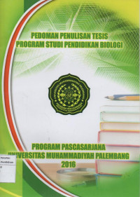 Pedoman Penulisan Tesis Program Studi Pendidikan Biologi