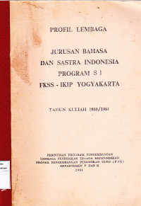 Profil Lembaga Jurusan Bahasa Dan Sastra Indonesia Program S1 FKSS IKIP Yogyakarta