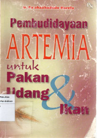 Pembudidayaan Artemia: untuk Pakan Udang & Ikan