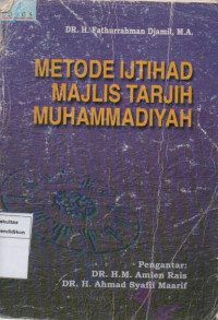 Metode Ijtihad Majelis tarjih Muhammadiyah