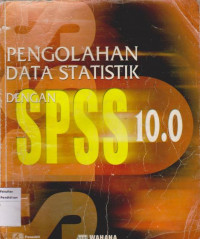 Pengelolahan Data Statistik dengan SPSS 10.0