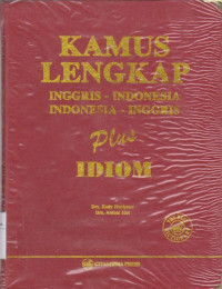 Kamus Lengkap Inggris-Indonesia Indonesia-Inggris Plus Idiom