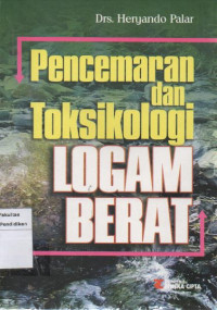 Pencemaran dan Toksologi Logam Berat