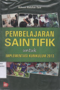 Pembelajaran saintifik untuk implementasi kurikulum 2013